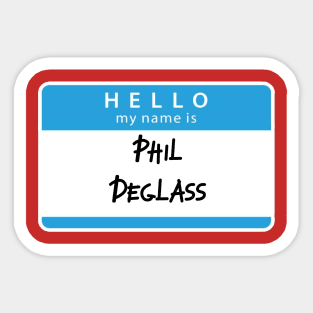 Phil Deglass Sticker